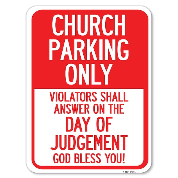 Church Parking Only Violators Shall Answer on the Day of Judgement Parking, A-1824-24261